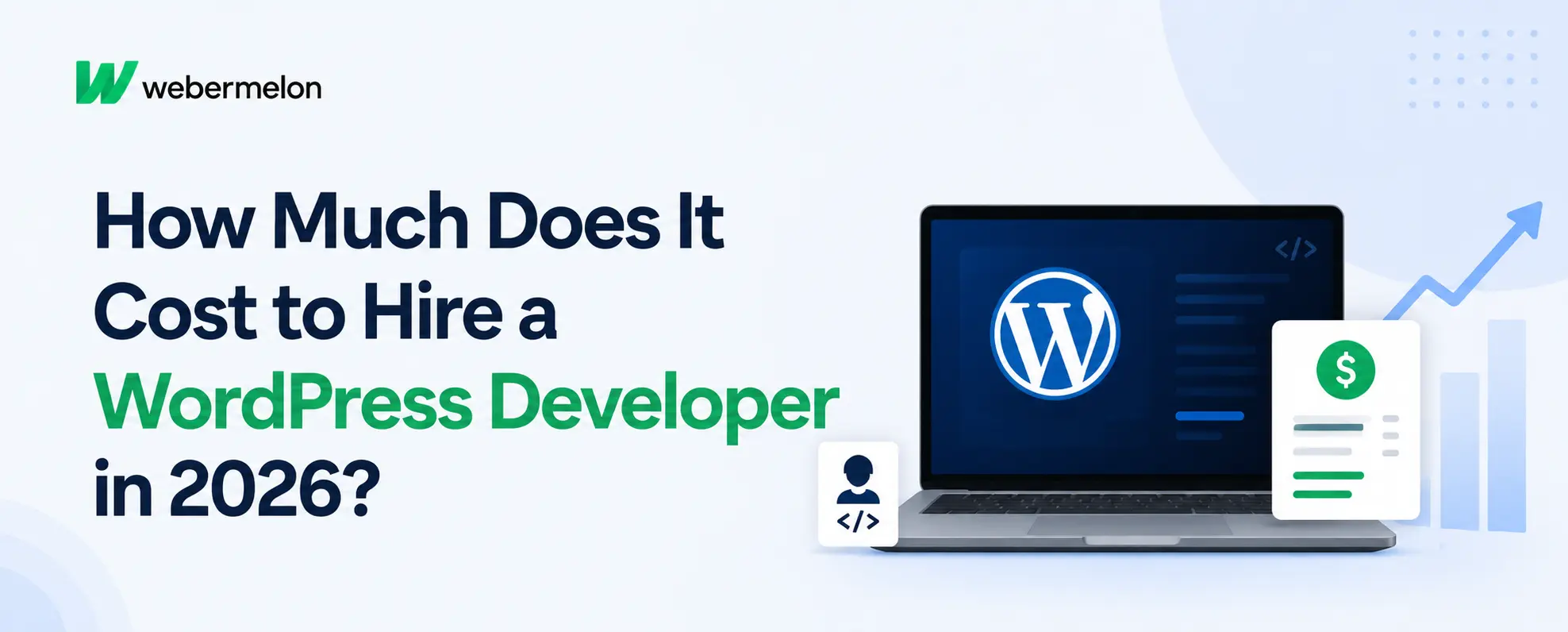How Much Does It Cost to Hire a WordPress Developer